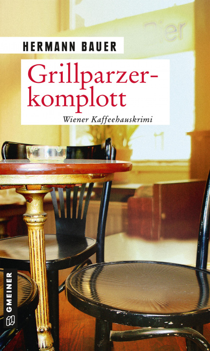 Knjiga Grillparzerkomplott Hermann Bauer