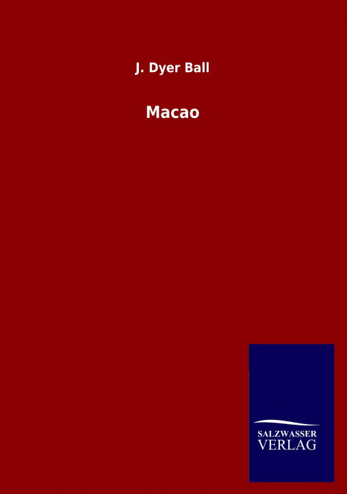 Knjiga Macao J. Dyer Ball