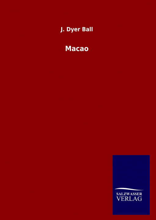 Knjiga Macao J. Dyer Ball