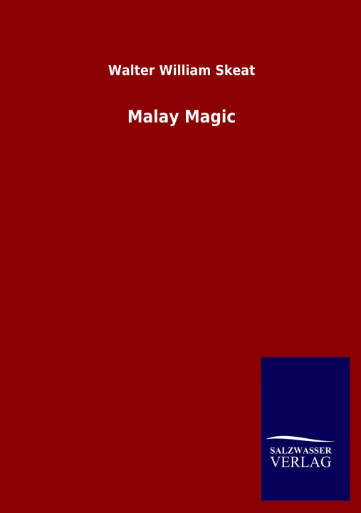 Knjiga Malay Magic Walter William Skeat