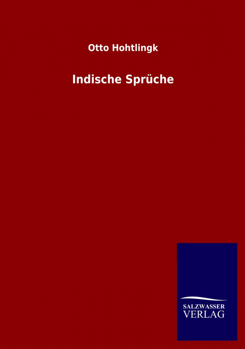 Knjiga Indische Spruche Otto Hohtlingk