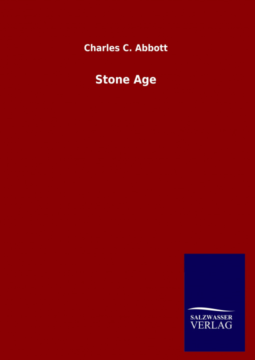 Knjiga Stone Age Charles C. Abbott