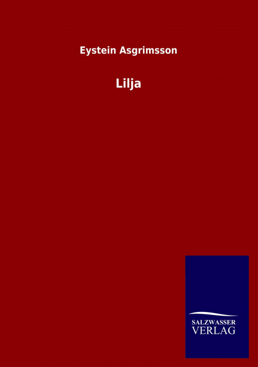 Knjiga Lilja Eystein Asgrimsson