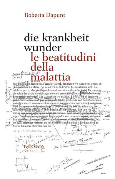 Libro die krankheit wunder / le beatitudini della malattia Roberta Dapunt