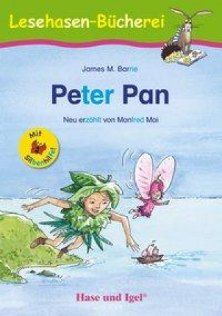 Kniha Peter Pan / Silbenhilfe Manfred Mai