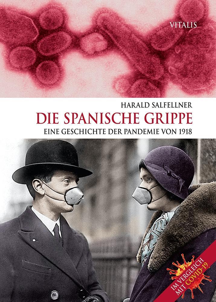 Buch Die Spanische Grippe Harald Salfellner
