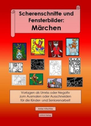 Kniha Scherenschnitte und Fensterbilder: Märchen Anke Nitschke