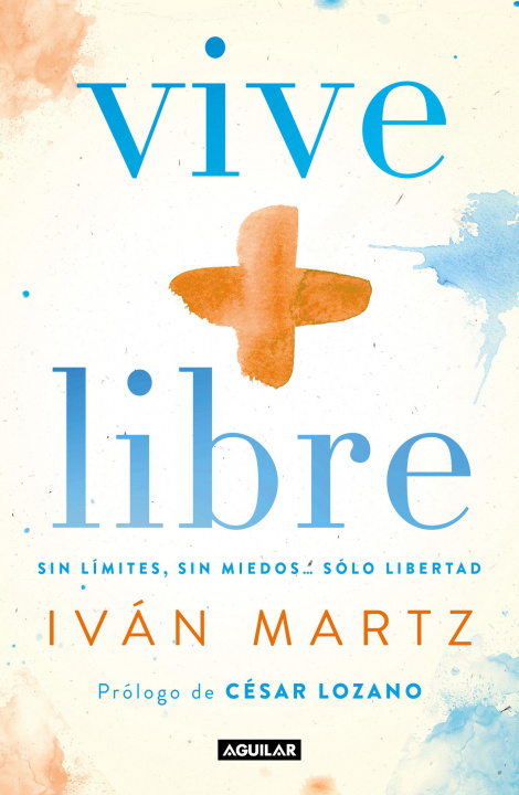 Knjiga Vive + Libre / Live + Free Ivan Martz