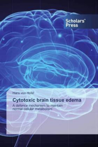 Βιβλίο Cytotoxic brain tissue edema Hans von Holst