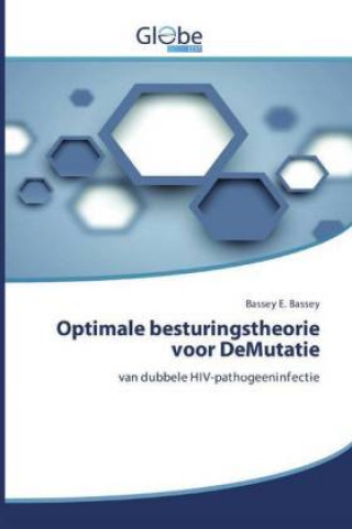 Carte Optimale besturingstheorie voor DeMutatie Bassey E. Bassey