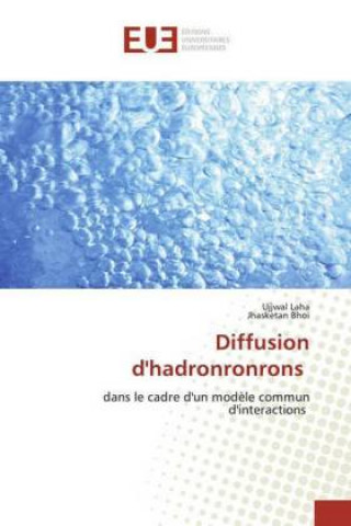 Kniha Diffusion d'hadronronrons Ujjwal Laha
