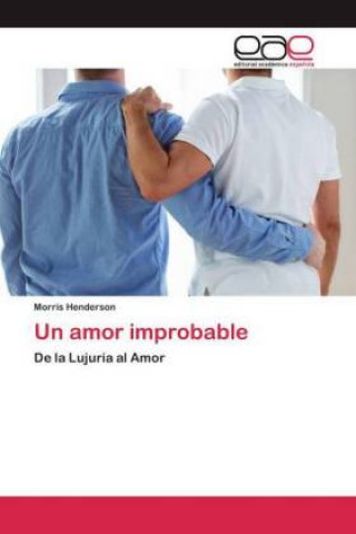 Knjiga amor improbable Morris Henderson