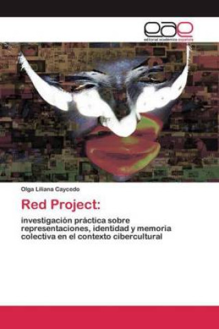Knjiga Red Project Olga Liliana Caycedo