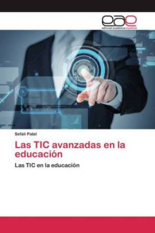 Knjiga TIC avanzadas en la educacion Sefali Patel