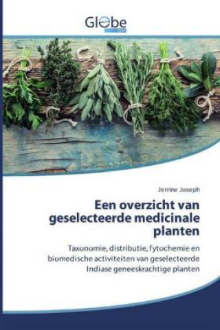 Kniha Een overzicht van geselecteerde medicinale planten Jerrine Joseph