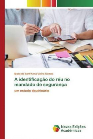 Carte identificacao do reu no mandado de seguranca Marcelo Sant'Anna Vieira Gomes