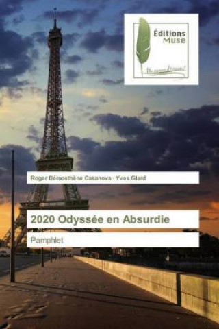 Kniha 2020 Odyssée en Absurdie Roger Démosthène Casanova