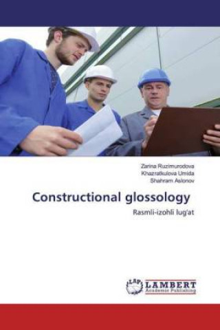Könyv Constructional glossology Zarina Ruzimurodova