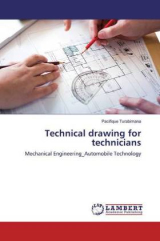 Book Technical drawing for technicians Pacifique Turabimana