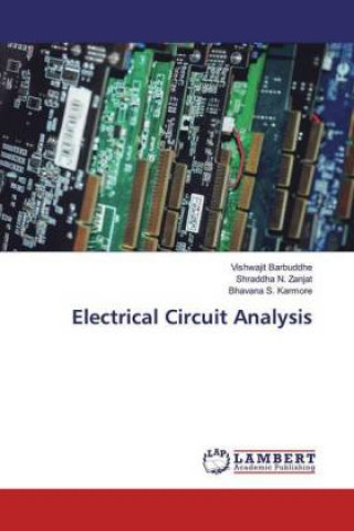 Knjiga Electrical Circuit Analysis Vishwajit Barbuddhe