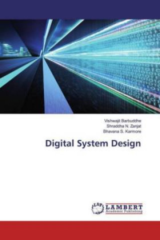 Knjiga Digital System Design Vishwajit Barbuddhe
