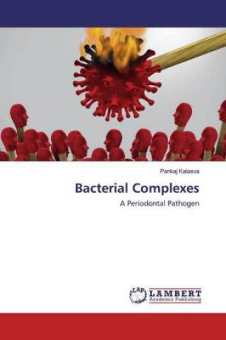 Knjiga Bacterial Complexes Pankaj Kalasva