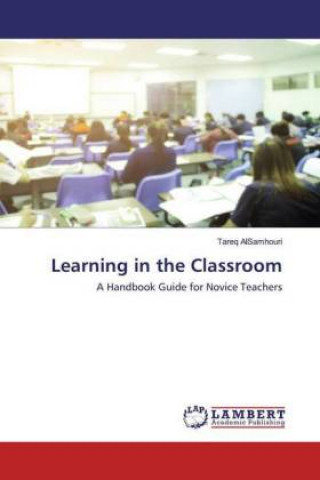 Knjiga Learning in the Classroom Tareq AlSamhouri