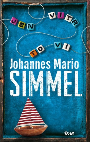 Kniha Jen vítr to ví Johannes Mario Simmel