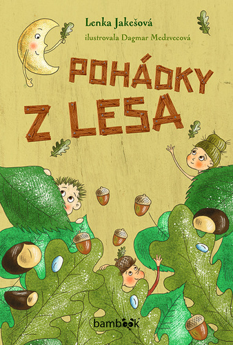 Książka Pohádky z lesa Dagmar Medzvecová