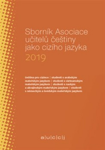 Kniha Sborník Asociace učitelů češtiny jako cizího jazyka 2019 Lenka Suchomelová