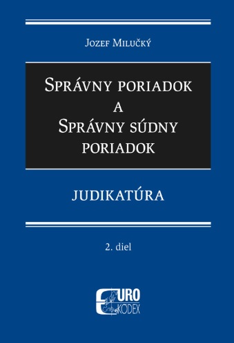 Book Správny poriadok a Správny súdny poriadok Jozef Milučký