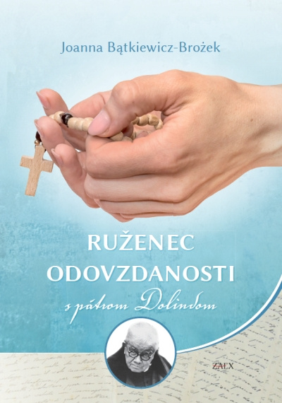 Book Ruženec odovzdanosti s pátrom Dolindom Joanna Bątkiewicz-Brożek