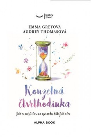 Book Kouzelná čtvrthodinka Emma Greyová