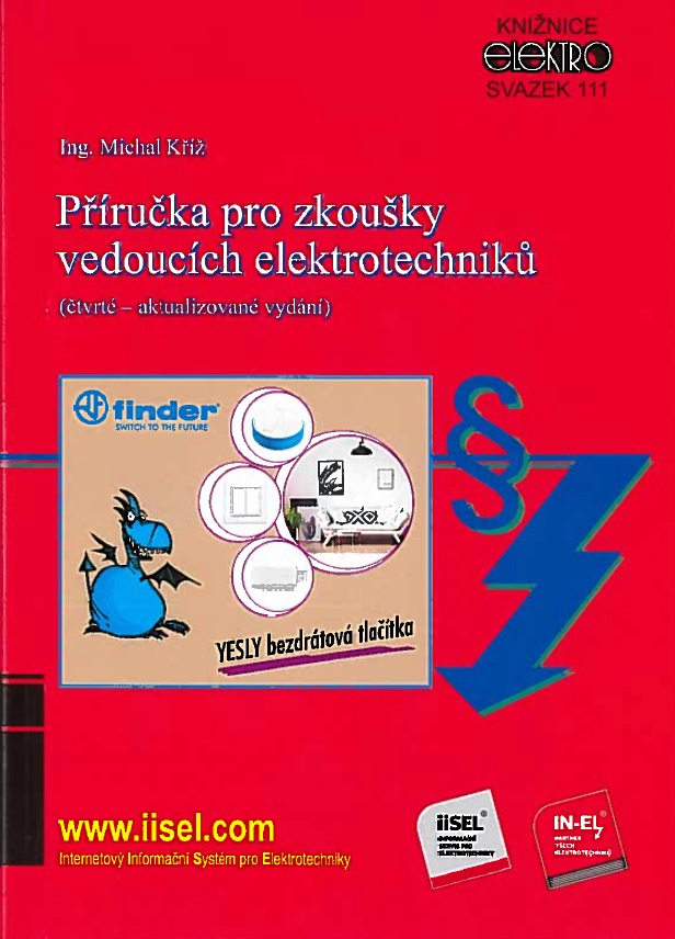 Книга Příručka pro zkoušky vedoucích elektrotechniku 4. vydanie Michal Kříž