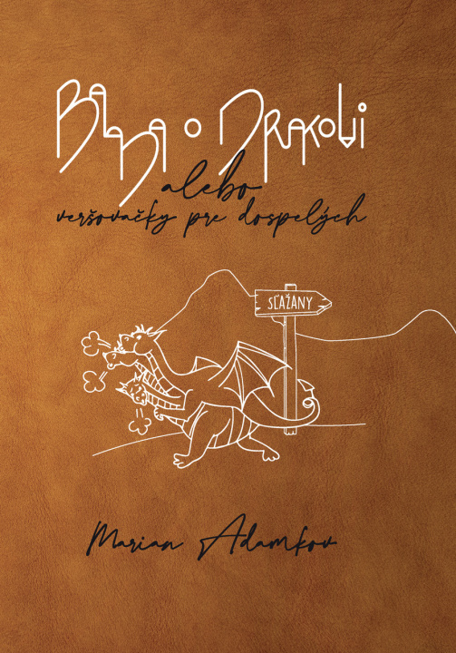 Book Balada o drakovi Marian Adamkov