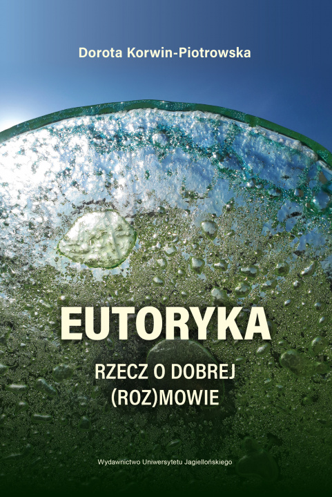 Carte Eutoryka Korwin-Piotrowska Dorota