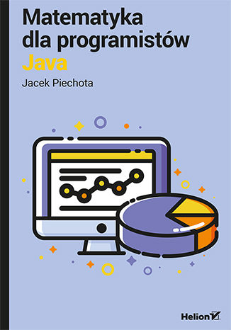 Knjiga Matematyka dla programistów Java Piechota Jacek