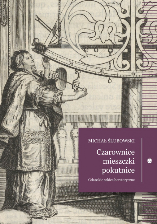 Book Czarownice mieszczki pokutnice Ślubowski Michał