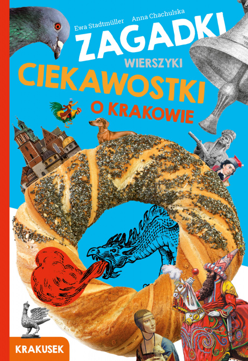 Книга Zagadki wierszyki ciekawostki o Krakowie Krakusek Stadtmüller Ewa