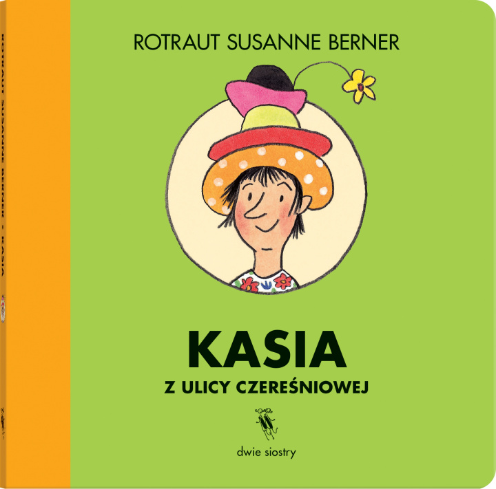 Kniha Kasia z ulicy Czereśniowej Rotraut Susanne Berner