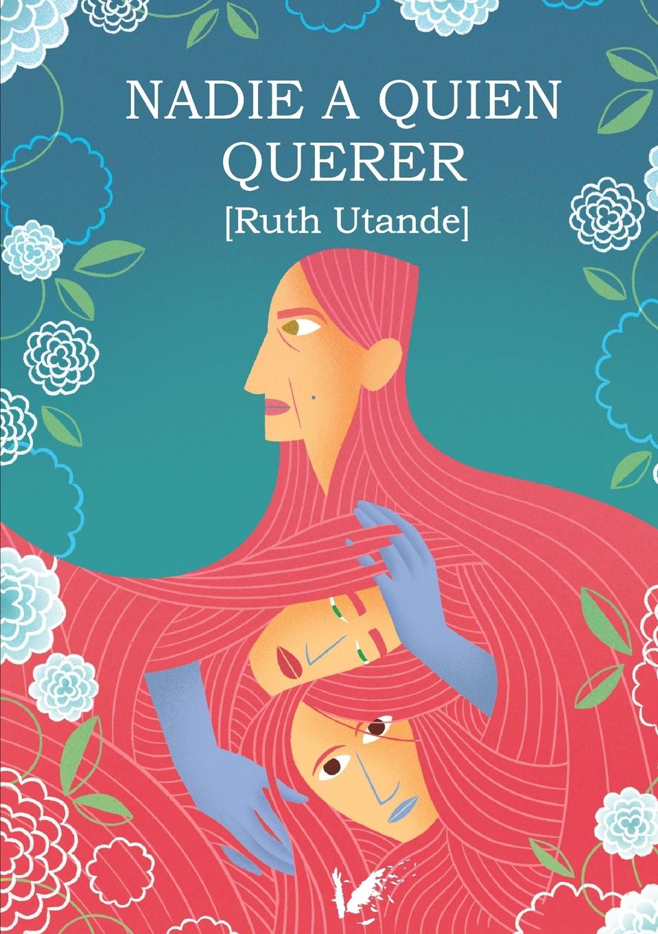 Libro Nadie a quien querer Isabel Montes