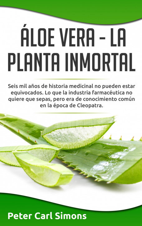 Carte Aloe Vera - La Planta Inmortal 