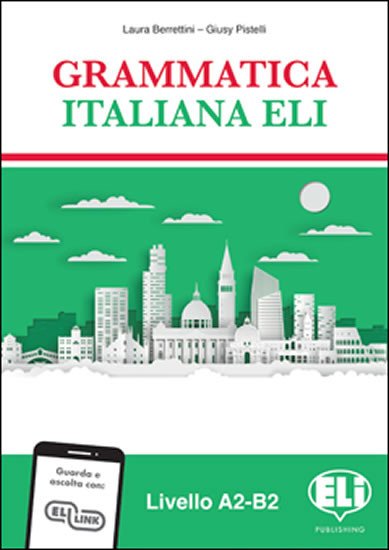 Kniha Grammatica Italiana ELi Laura Berrettini