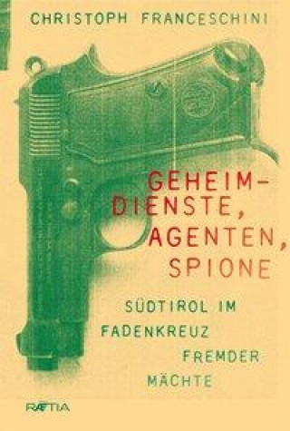 Kniha Geheimdienste, Agenten, Spione 