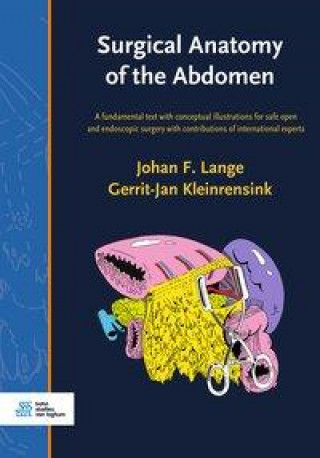 Knjiga Surgical Anatomy of the Abdomen Gerrit-Jan Kleinrensink