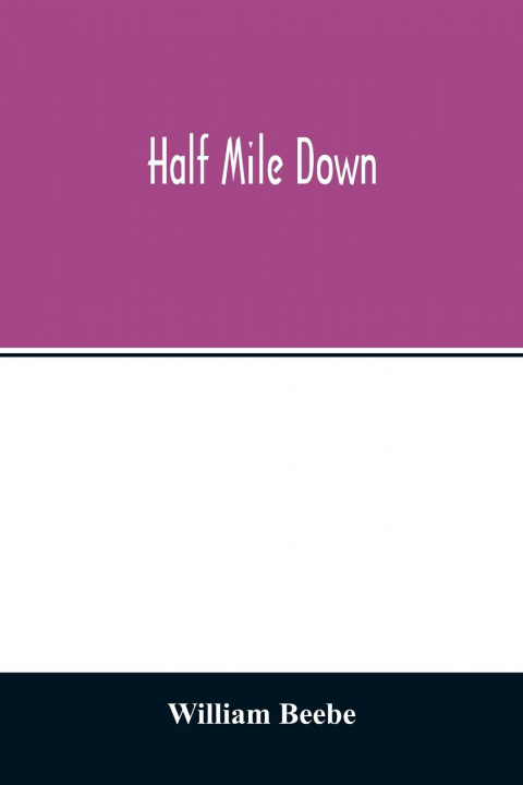 Libro Half mile down William Beebe