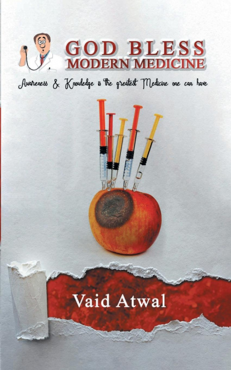 Livro God Bless Modern Medicine Vaid Atwal