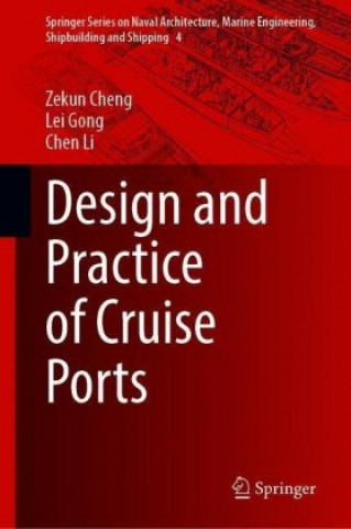 Kniha Design and Practice of Cruise Ports Zekun Cheng