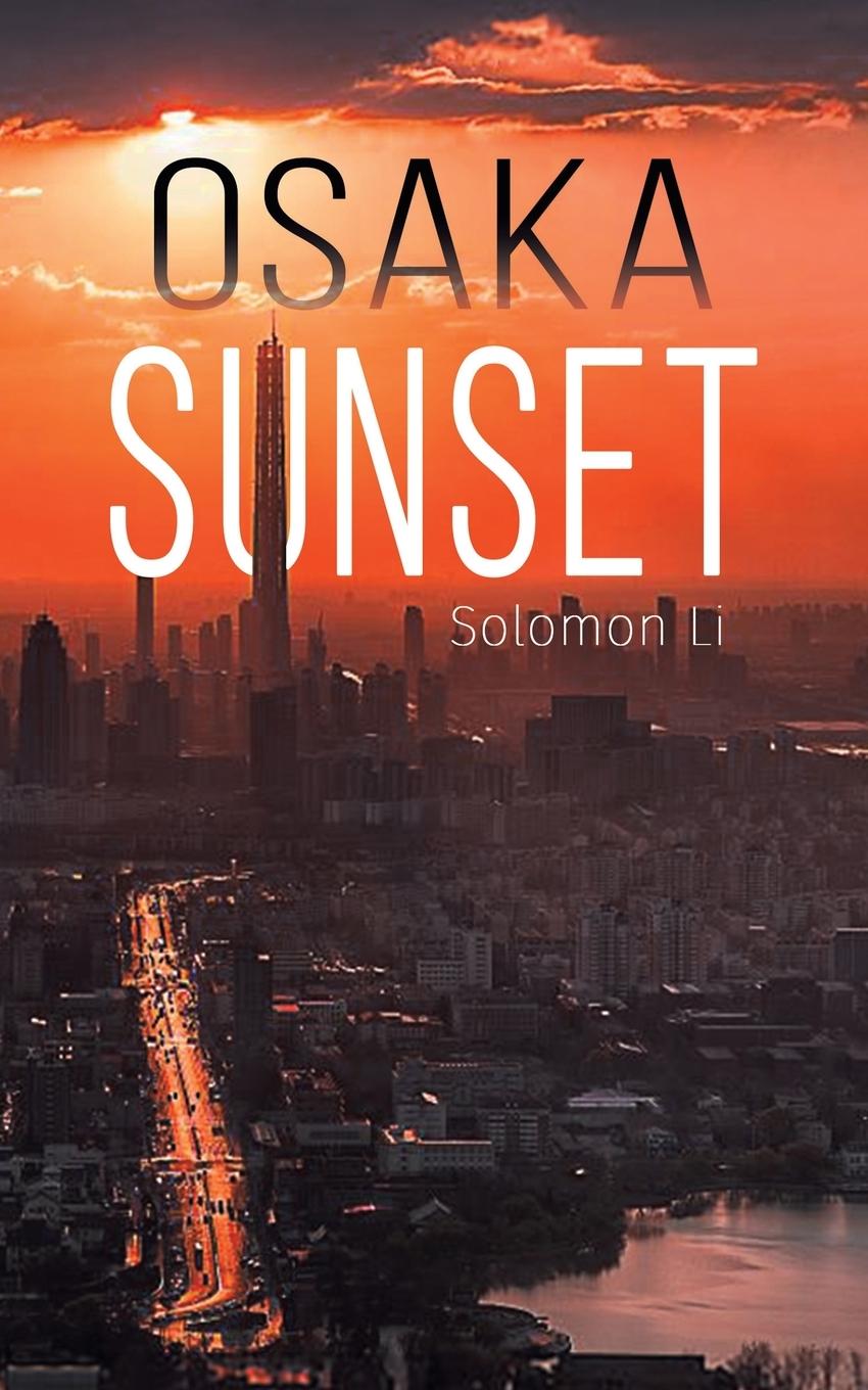 Knjiga Osaka Sunset Solomon Li