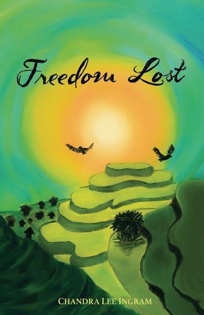 Knjiga Freedom Lost Chandra Lee Ingram